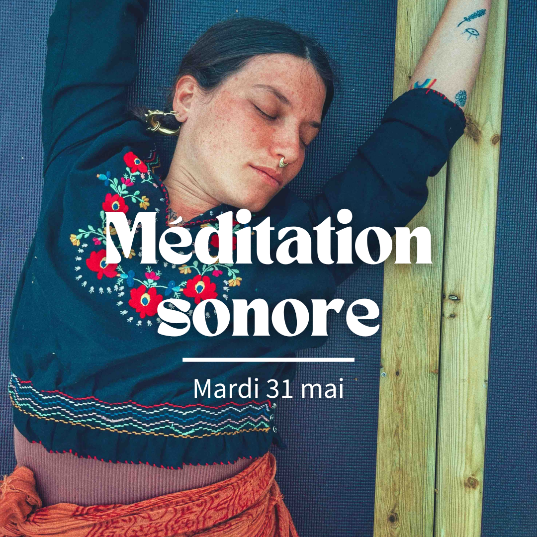 Atelier Méditation sonore à la yoga yourte du Luberon
